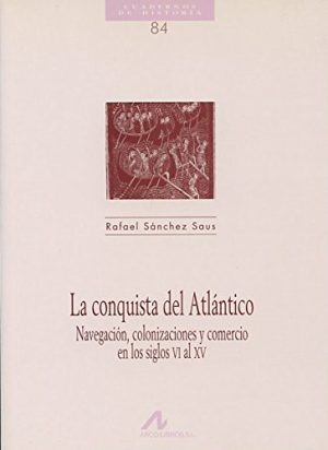 LA CONQUISTA DEL ATLÁNTICO