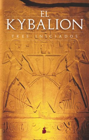 KYBALION, EL TRES INICIADOS