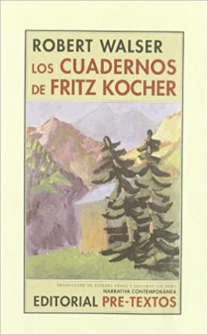 LOS CUADERNOS DE FRITZ KOCHER