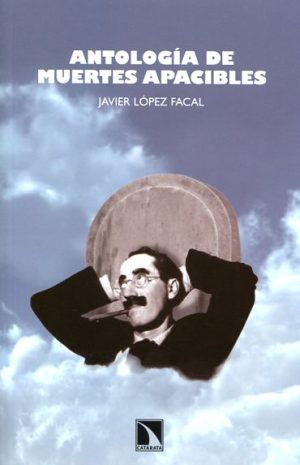 ANTOLOGÍA DE MUERTES APACIBLES