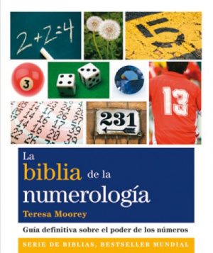 LA BIBLIA DE LA NUMEROLOGIA