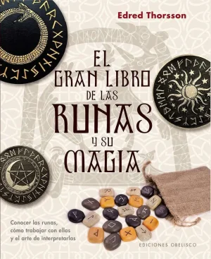 EL GRAN LIBRO DE LAS RUNAS Y SU MAGIA