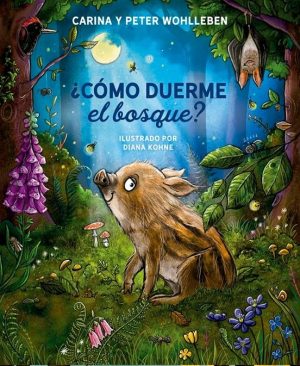¿COMO DUERME EL BOSQUE?