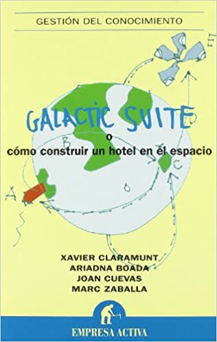 GALATIC SUITE - O CÓMO CONSTRUIR UN HOTEL EN EL ESPACIO