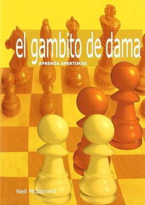 EL GAMBITO DE DAMA - APRENDEA APERTURAS