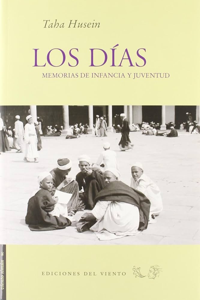 LOS DIAS - MEMORIAS DE INFANCIA Y JUVENTUD