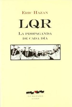 LQR: LA PROPAGANDA DE CADA DIA