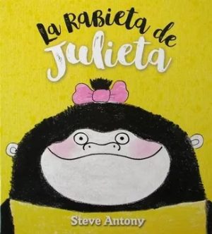 LA RABIETA DE JULIETA
