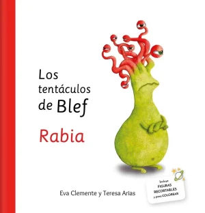 LOS TENTACULOS DE BLEF - RABIA