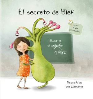 SECRETO DE BLEF, EL. BESAME SI QUIERO