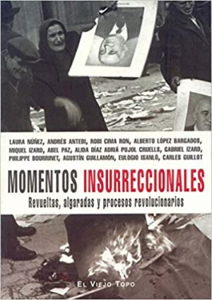 MOMENTOS INSURECCIONALES