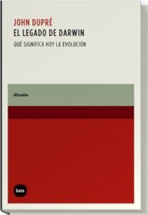 EL LEGADO DE DARWIN - QUÉ SIGNIFICA HOY LA EVOLUCIÓN