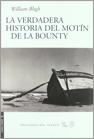 LA VERDADERA HISTORIA DEL MOTIN DE LA BOUNTY