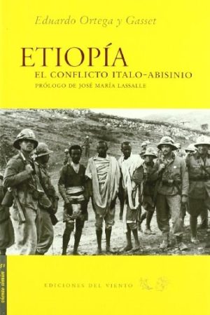 ETIOPIA - EL CONFLICTO ITALO-ABISINIO