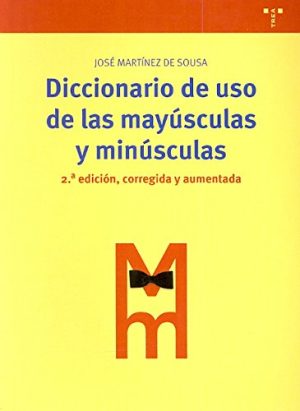 DICCIONARIO DE USO DE LAS MAYUSCULAS Y MINUSCULAS