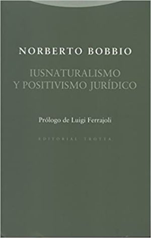 IUSNATURALISMO Y POSITIVISMO JURIDICO