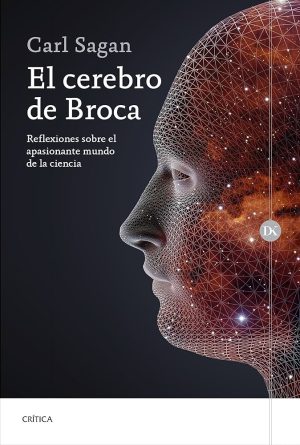 EL CEREBRO DE BROCA - REFLEXIONES SOBRE EL APASIONANTE MUNDO DE LA CIENCIA