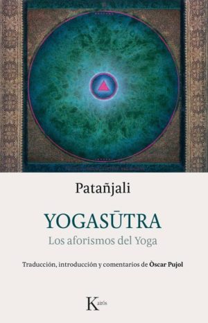 YOGASUTRA - Los aforismos del Yoga
