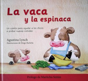LA VACA Y LA ESPINACA