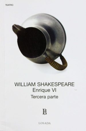 ENRIQUE VI, TERCERA PARTE