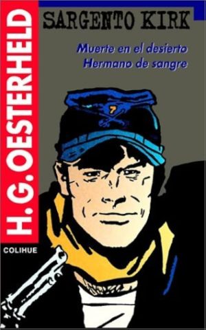 SARGENTO KIRK: MUERTE EN EL DESIERTO / HERMANO DE SANGRE
