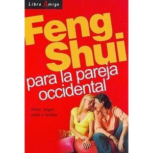 FENG SHUI PARA LA PAREJA OCCIDENTAL