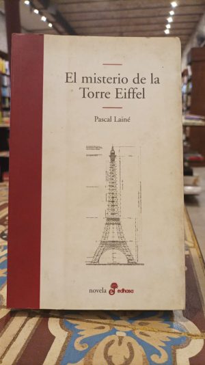 EL MISTERIO DE LA TORRE EIFFEL