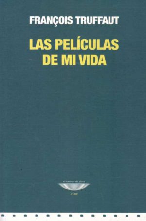 LAS PELÍCULAS DE MI VIDA