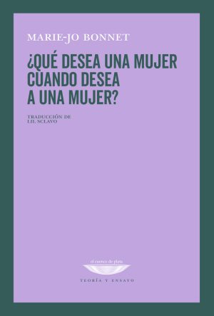 ¿QUÉ DESEA UNA MUJER CUANDO DESEA UNA MUJER?