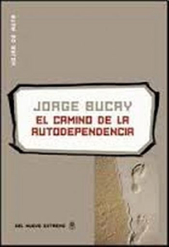 EL CAMINO DE LA AUTODEPENDENCIA