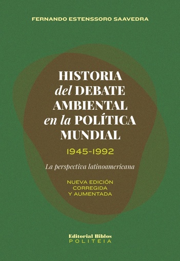 HISTORIA DEL DEBATE AMBIENTAL EN LA POLÍTICA MUNDIAL