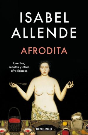 AFRODITA - Cuentos recetas y otros afrodisiacos