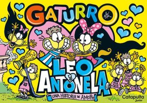 GATURRO - LEO Y ANTONELA UNA HISTORIA DE AMOR
