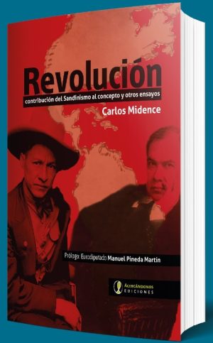 REVOLUCION. CONTRIBUCION DEL SANDINISMO AL CONCEPTO Y OTROS ENSAYOS