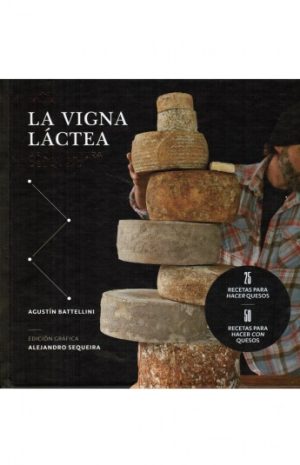 LA VIGNA LÁCTEA - Arquitectura del queso