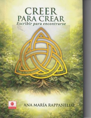 CREER PARA CREAR - ESCRIBIR PARA ENCONTRARSE
