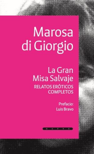 GRAN MISA SALVAJE, LA - RELATOS EROTICOS COMPLETOS