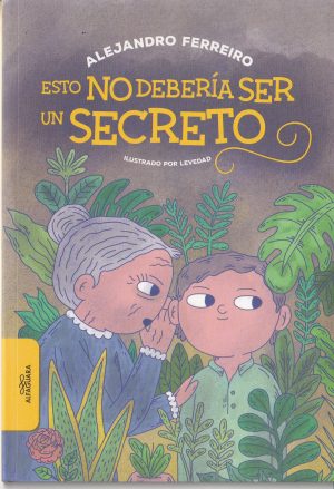 ESTO NO DEBERÍA SER UN SECRETO