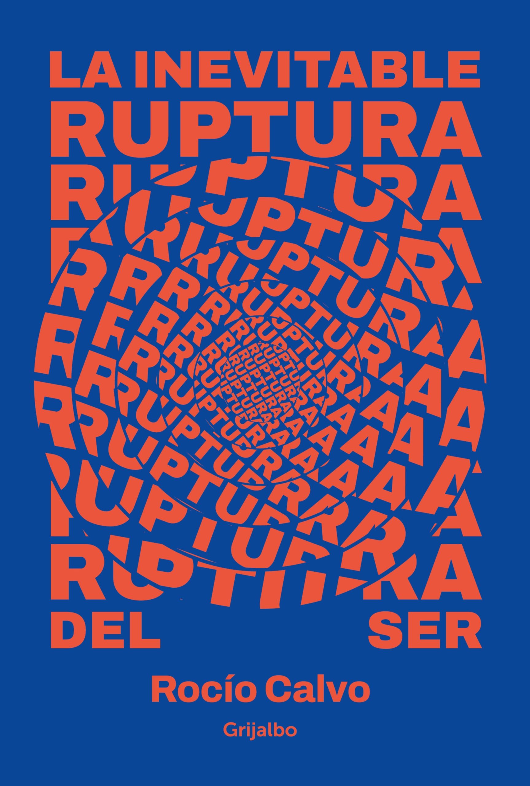 LA INEVITABLE RUPTURA DEL SER