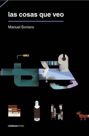 LAS COSAS QUE VEO