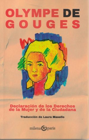 DECLARACION DE LOS DERECHOS DE LA MUJER Y DE LA CIUDADANA