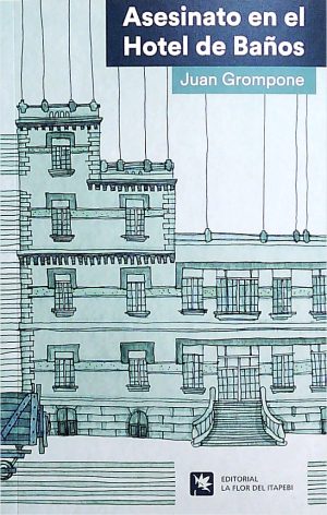ASESINATO EN EL HOTEL DE BAÑOS