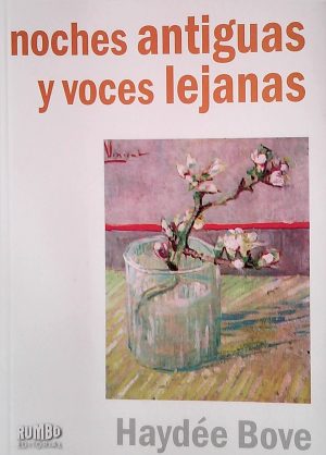 NOCHES ANTIGUAS Y VOCES LEJANAS