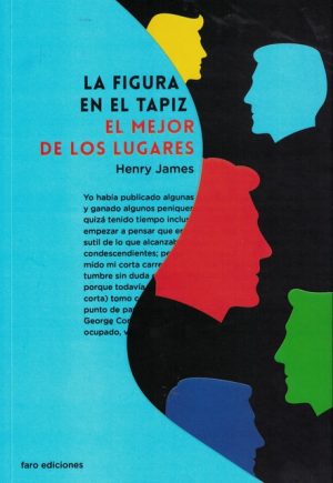 LA FIGURA EN EL TAPIZ. EL MEJOR DE LOS LUGARES.
