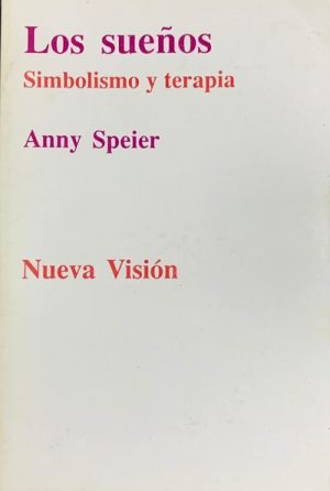 LOS SUEÑOS. Simbolismo y terapia