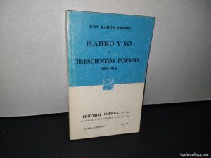 PLATERO Y YO - TRESCIENTOS POEMAS
