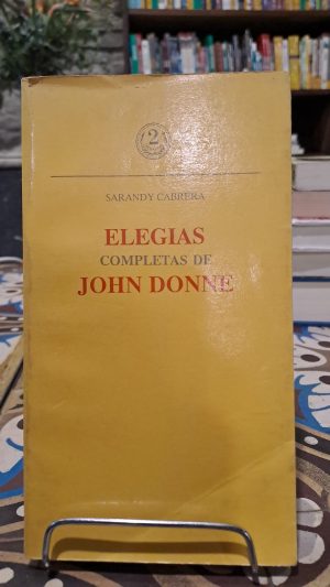 ELEGIAS COMPLETAS DE JOHN DONNE (Usado)