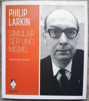 SIMULAR SER UNO MISMO - ESCRITOS SOBRE LITERATURA