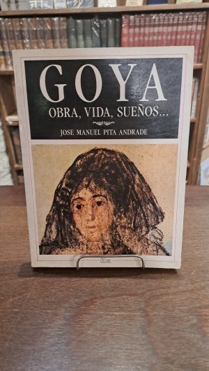 GOYA - Obra, vida, sueños (USADO)