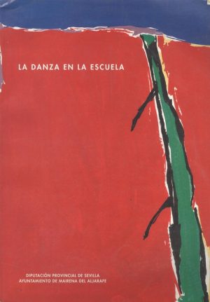 LA DANZA EN LA ESCUELA - DIPUTACIÓN PROVINCIAL DE SEVILLA